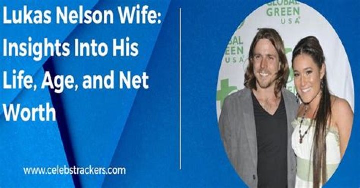 The Inspiring Wife Of Lukas Nelson